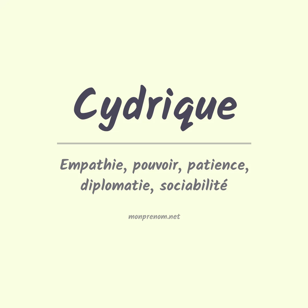 Signification du Prénom Cydrique