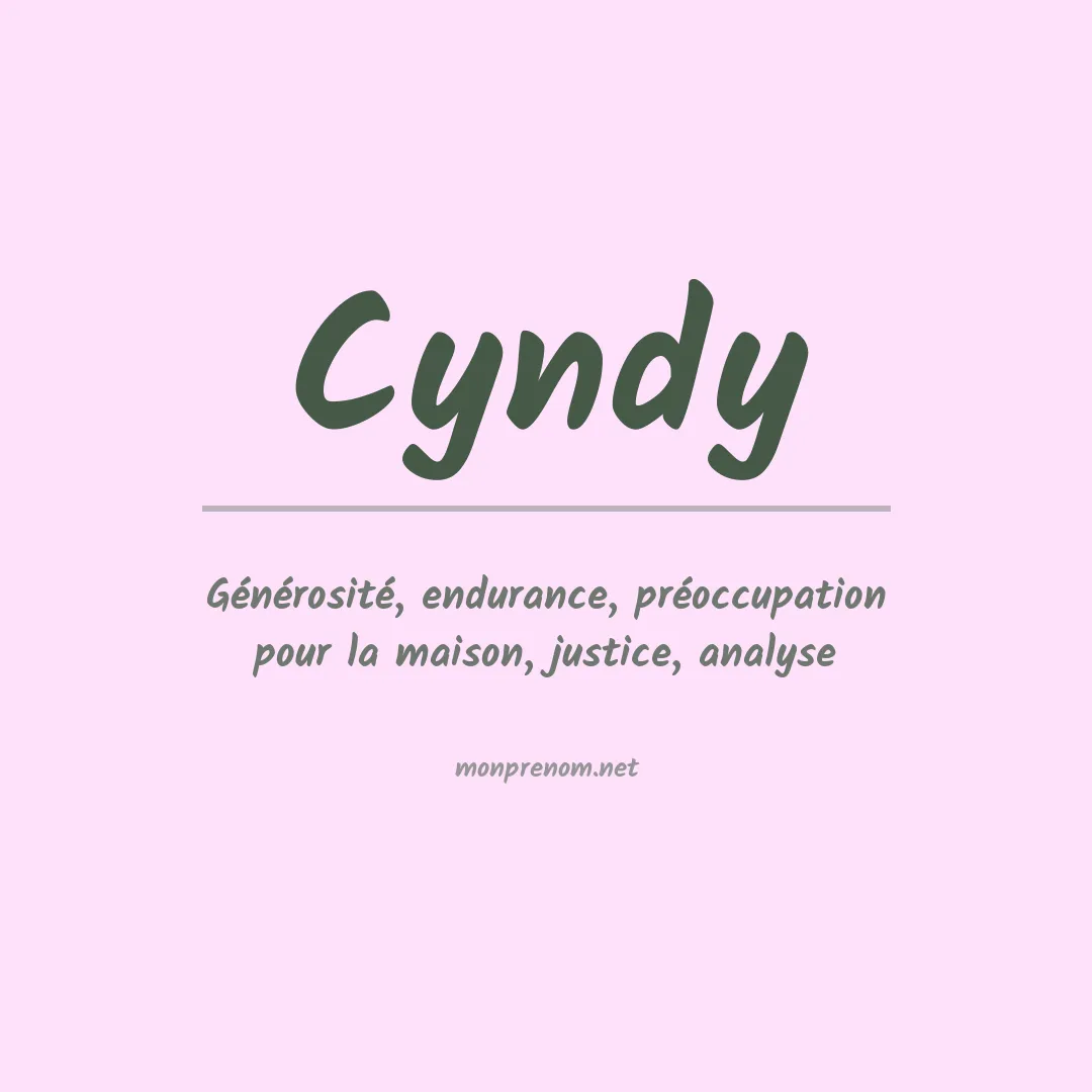 Signification du Prénom Cyndy