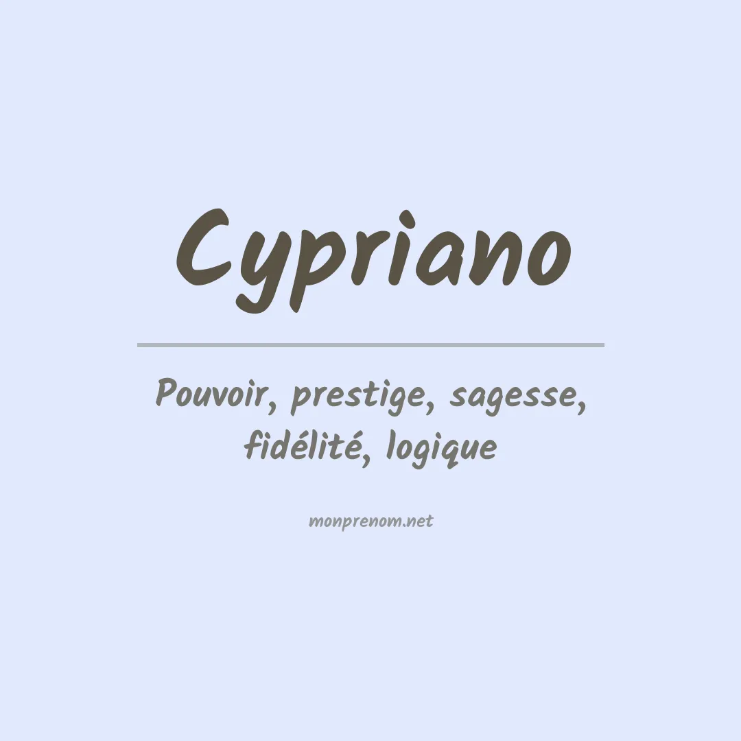 Signification du Prénom Cypriano