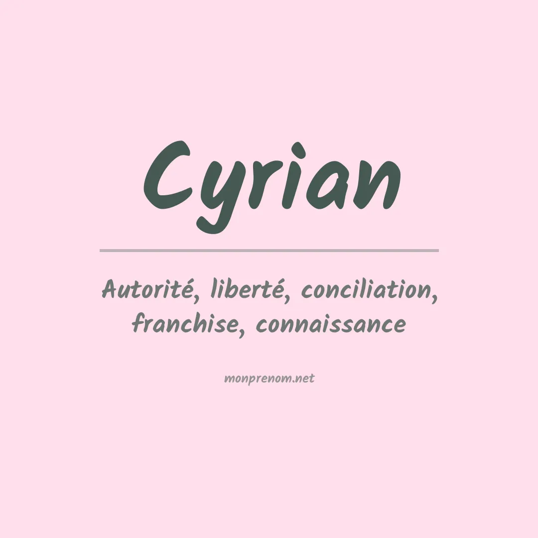 Signification du Prénom Cyrian Signification du Prénom Cyrian