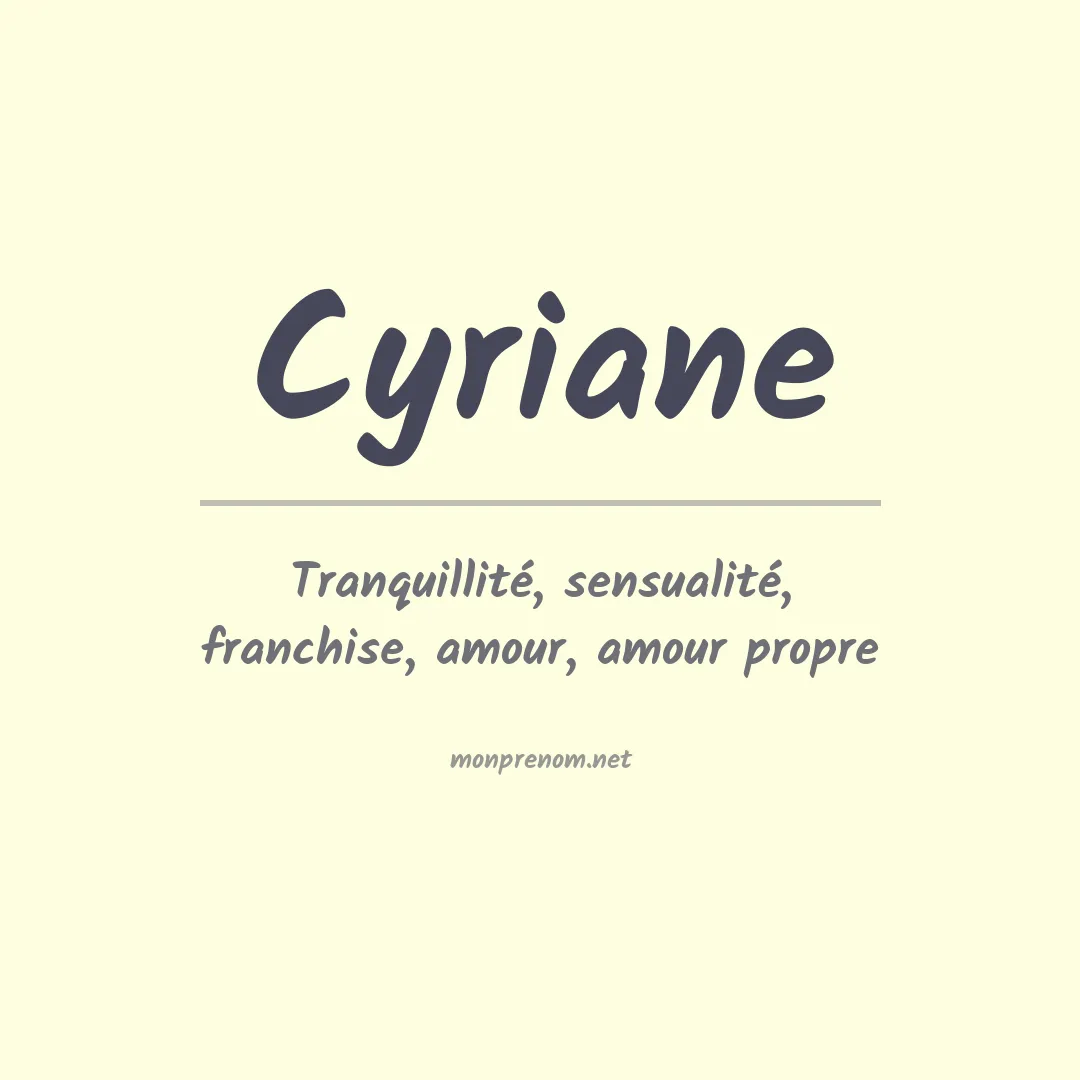 Signification du Prénom Cyriane Signification du Prénom Cyriane