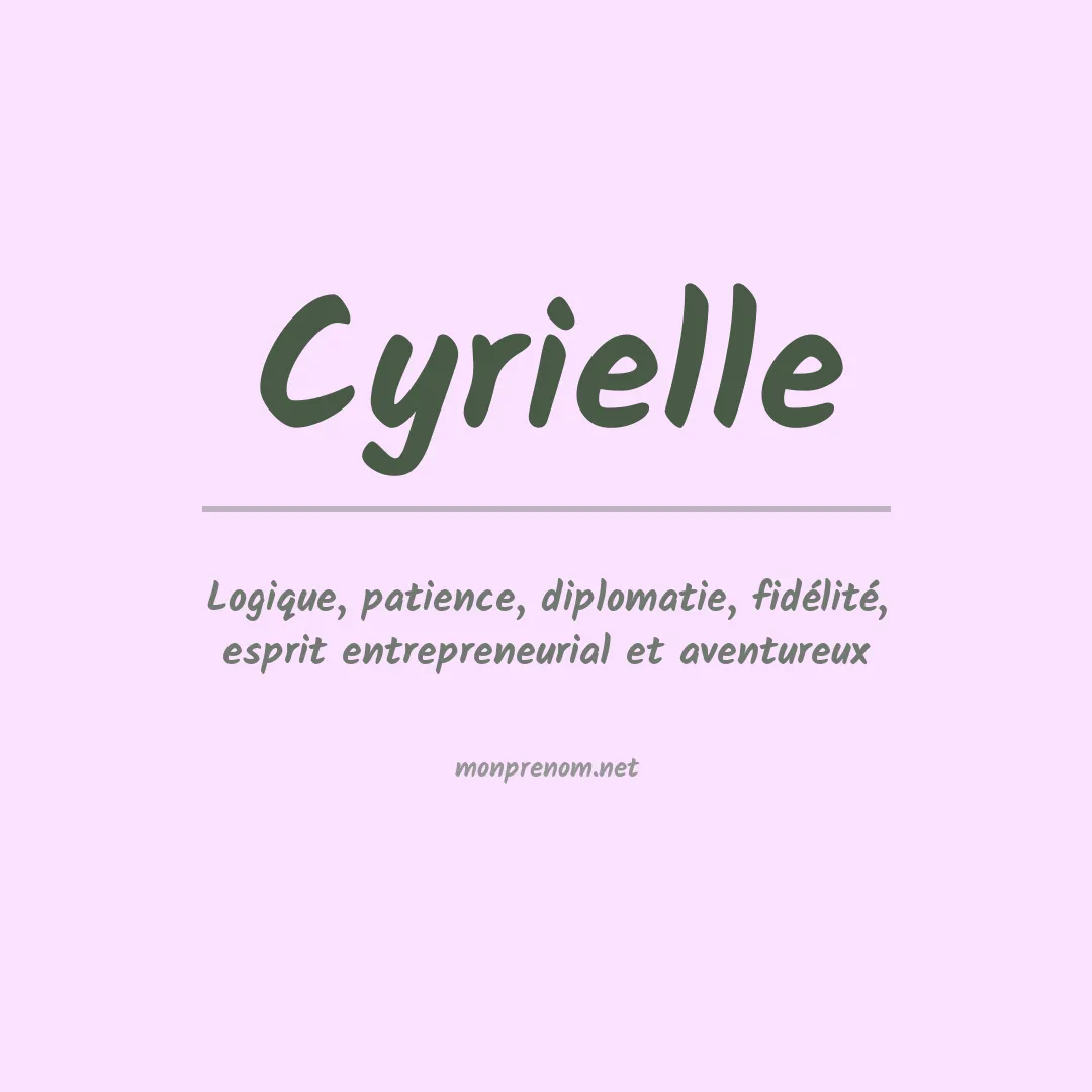 Signification du Prénom Cyrielle Signification du Prénom Cyrielle