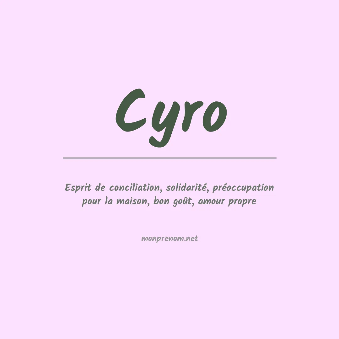 Signification du Prénom Cyro