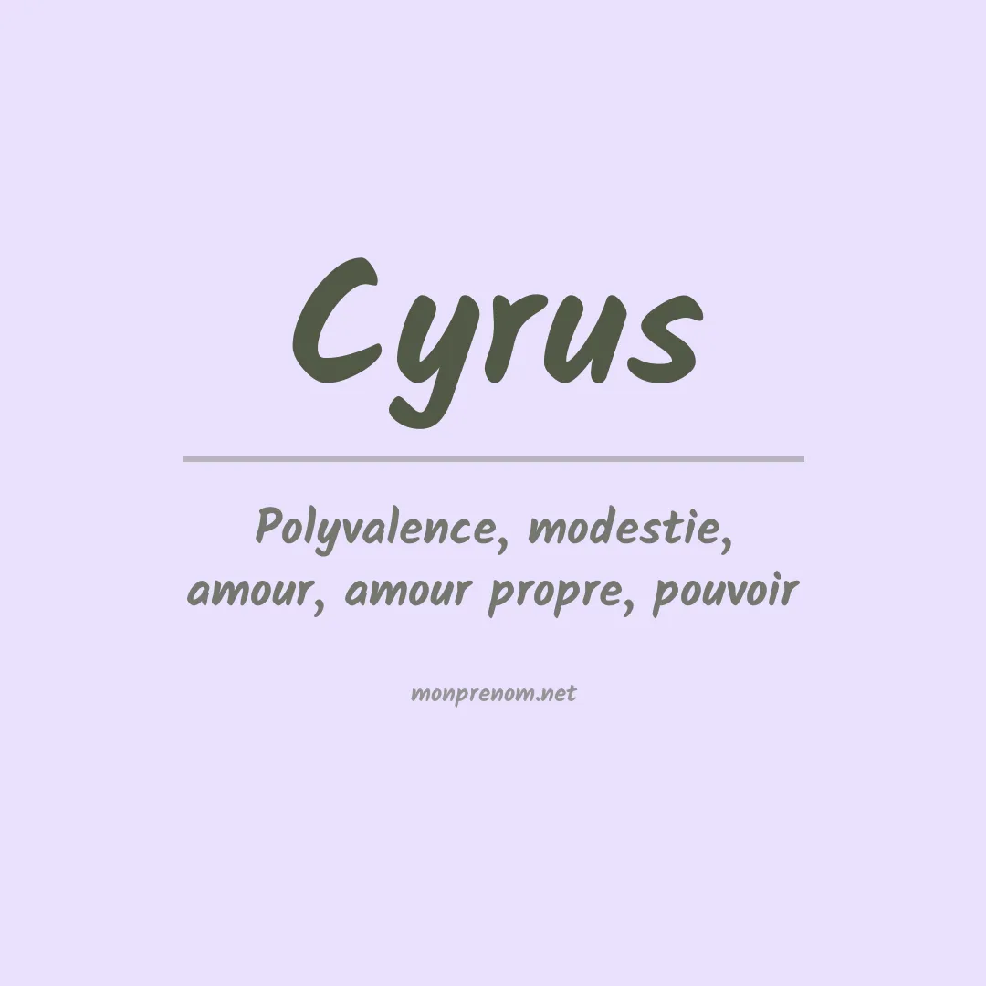 Signification du Prénom Cyrus