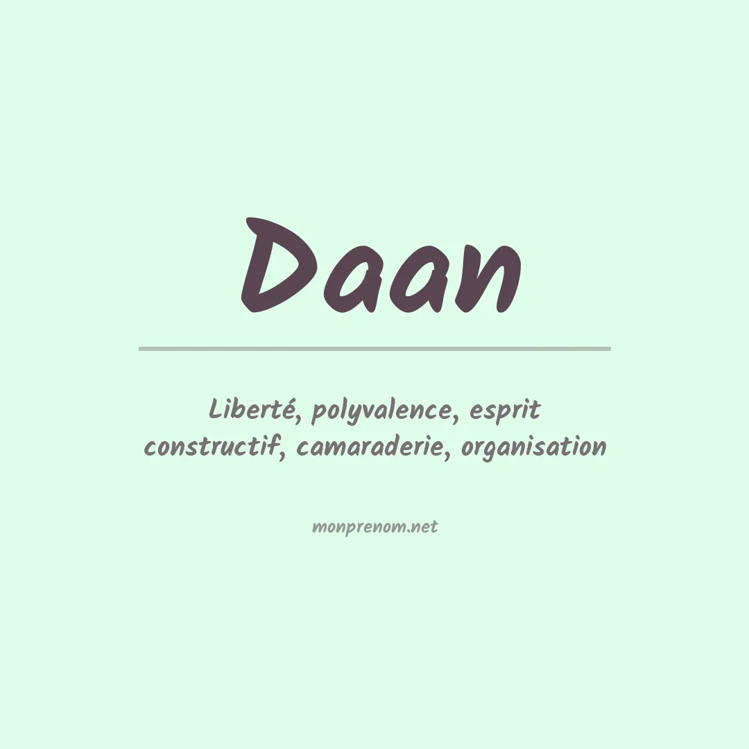 Signification du Prénom Daan Signification du Prénom Daan