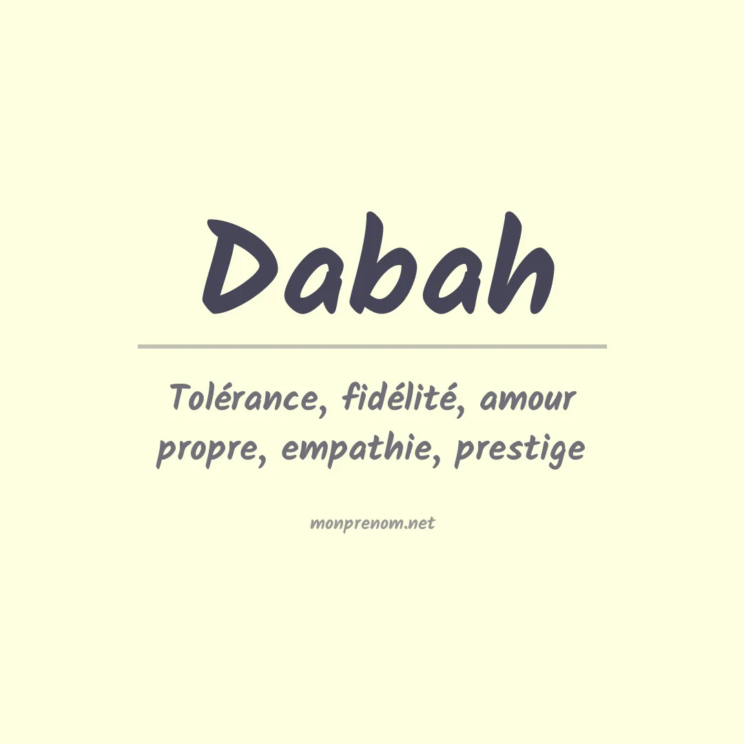 Signification du Prénom Dabah