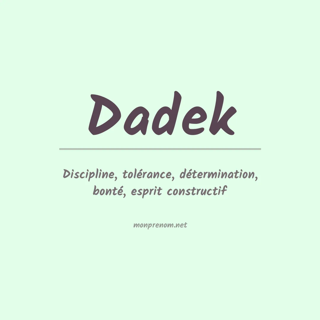 Signification du Prénom Dadek Signification du Prénom Dadek