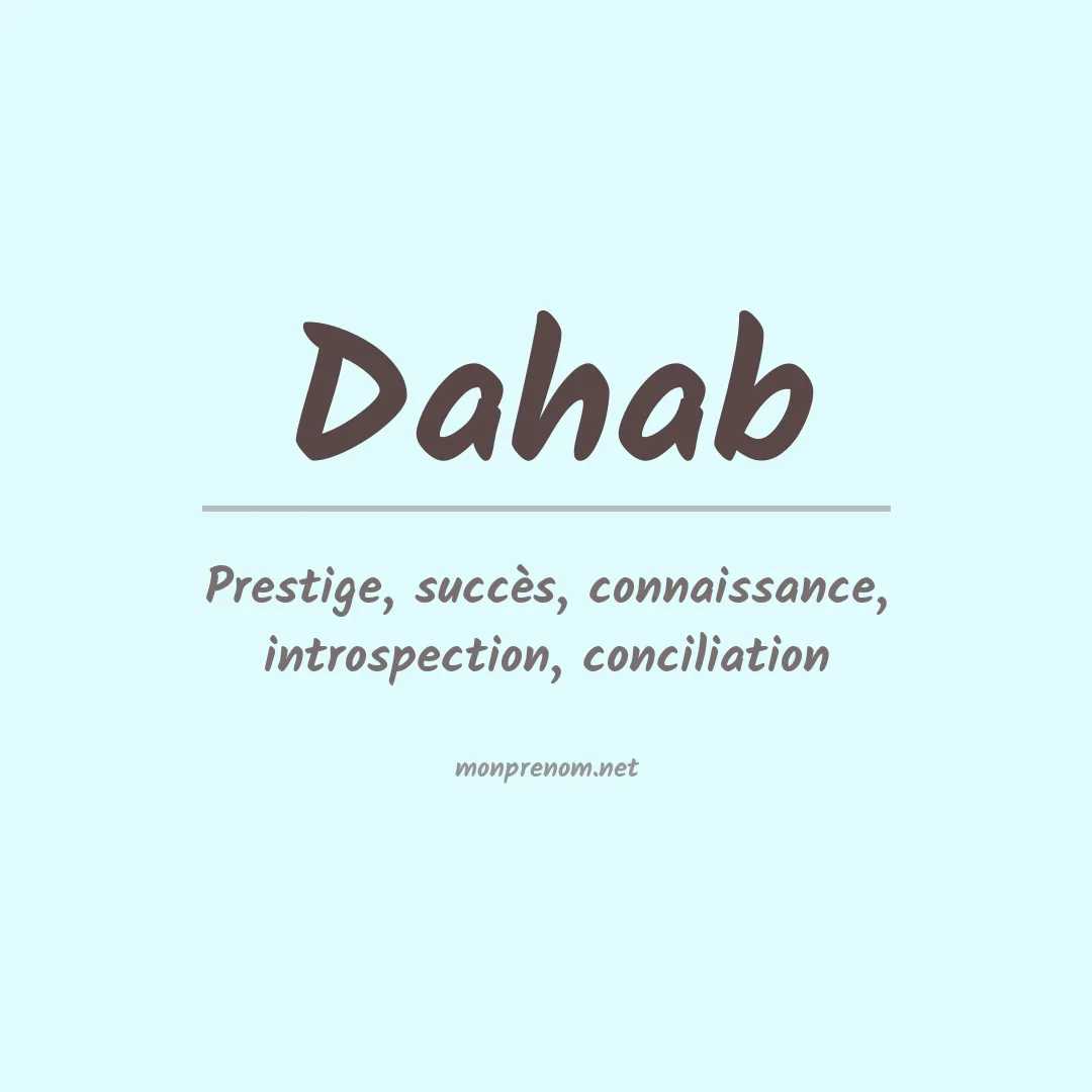 Signification du Prénom Dahab Signification du Prénom Dahab