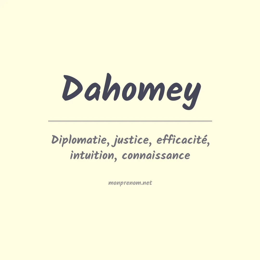 Signification du Prénom Dahomey Signification du Prénom Dahomey