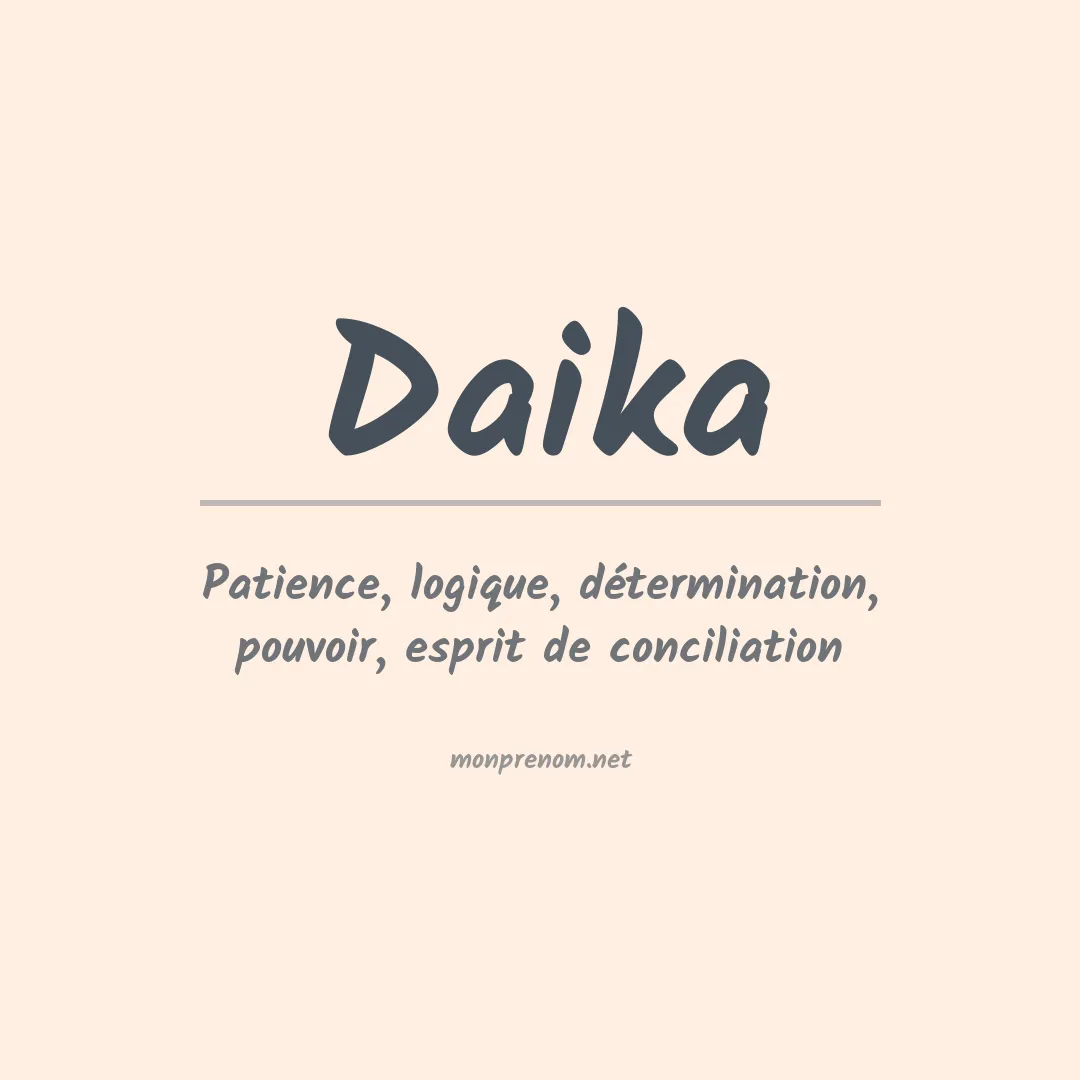 Signification du Prénom Daika Signification du Prénom Daika