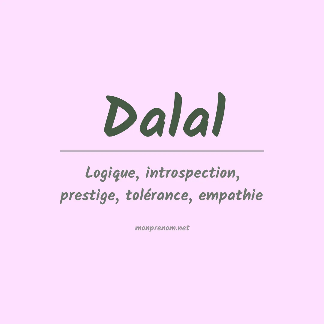Signification du Prénom Dalal