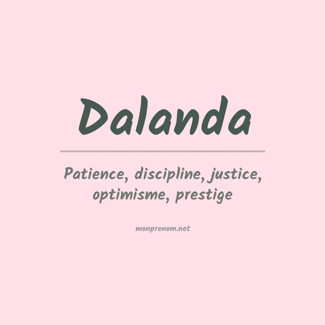Signification du Prénom Dalanda Signification du Prénom Dalanda