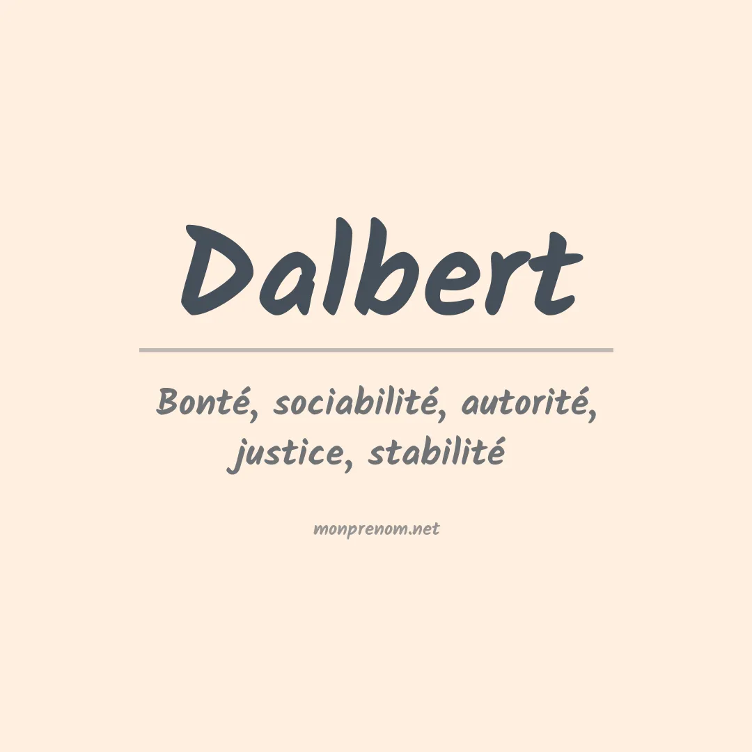 Signification du Prénom Dalbert