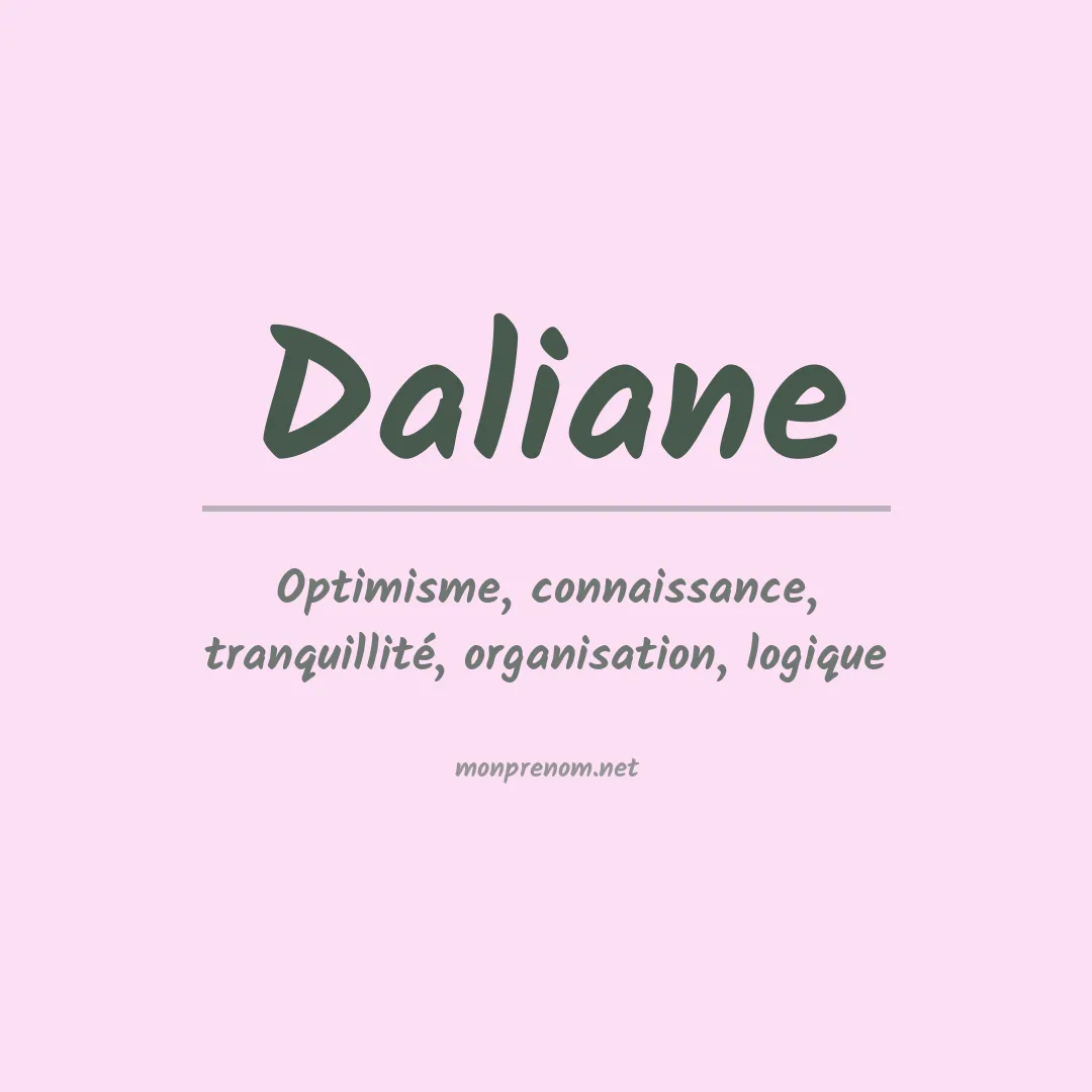 Signification du Prénom Daliane