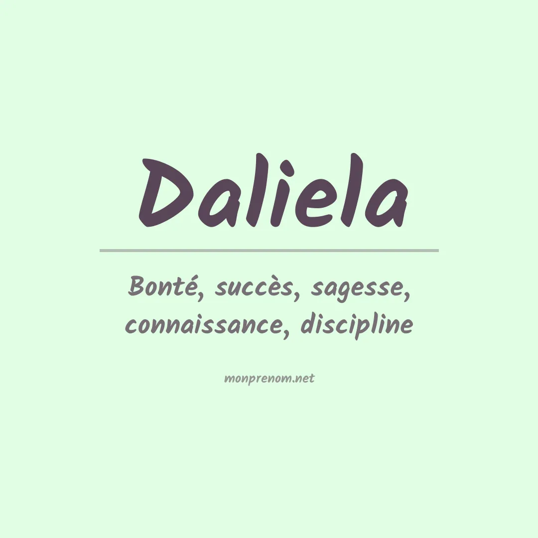 Signification du Prénom Daliela