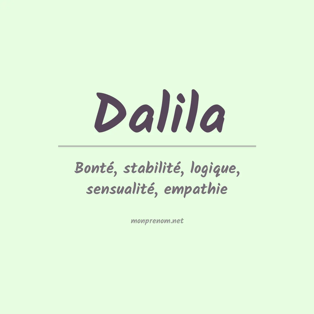 Signification du Prénom Dalila