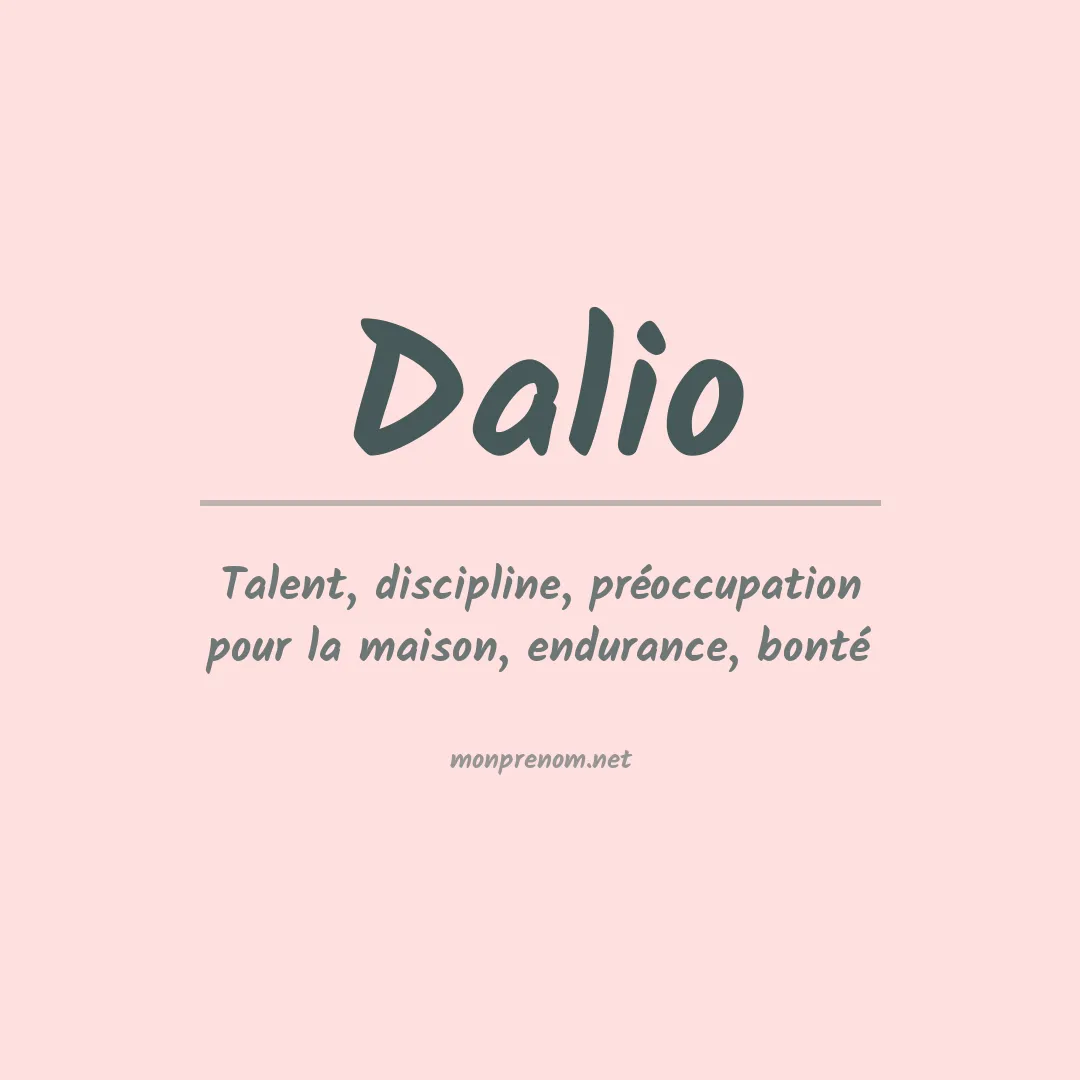 Signification du Prénom Dalio