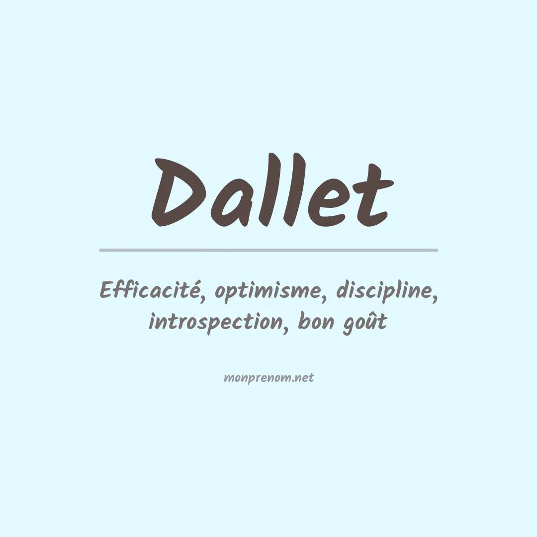 Signification du Prénom Dallet Signification du Prénom Dallet