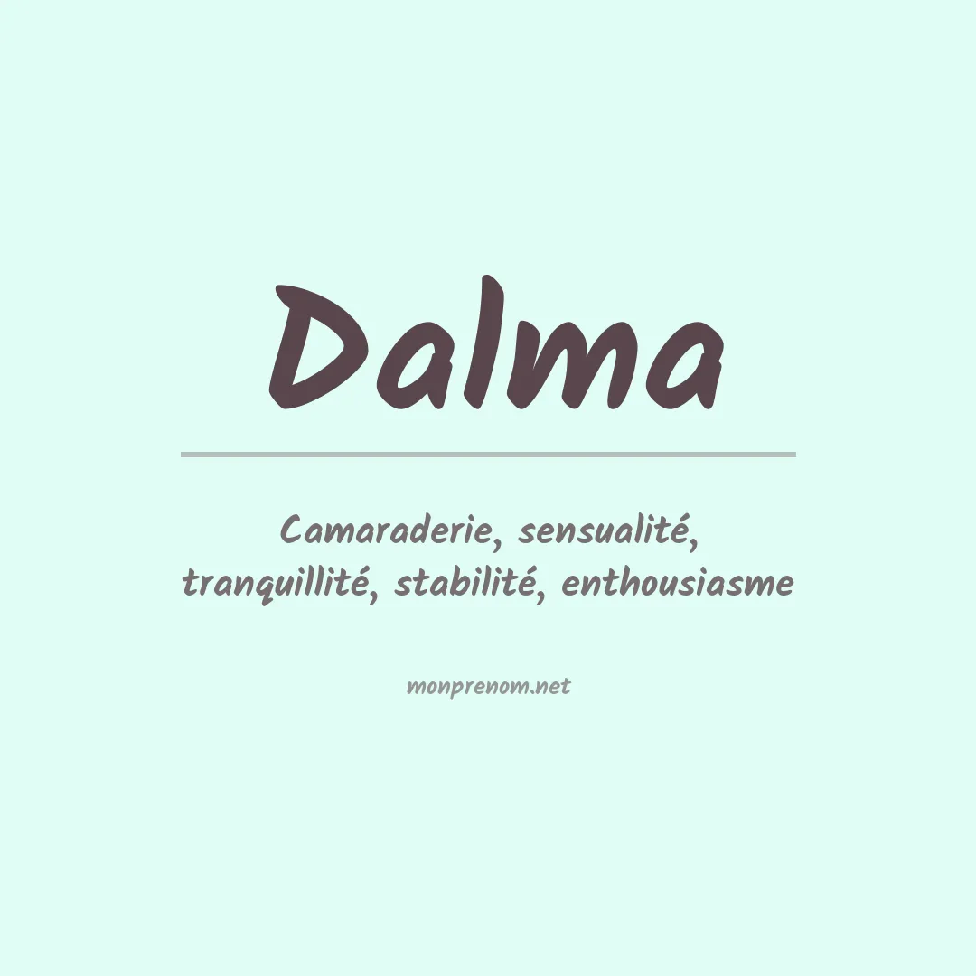 Signification du Prénom Dalma