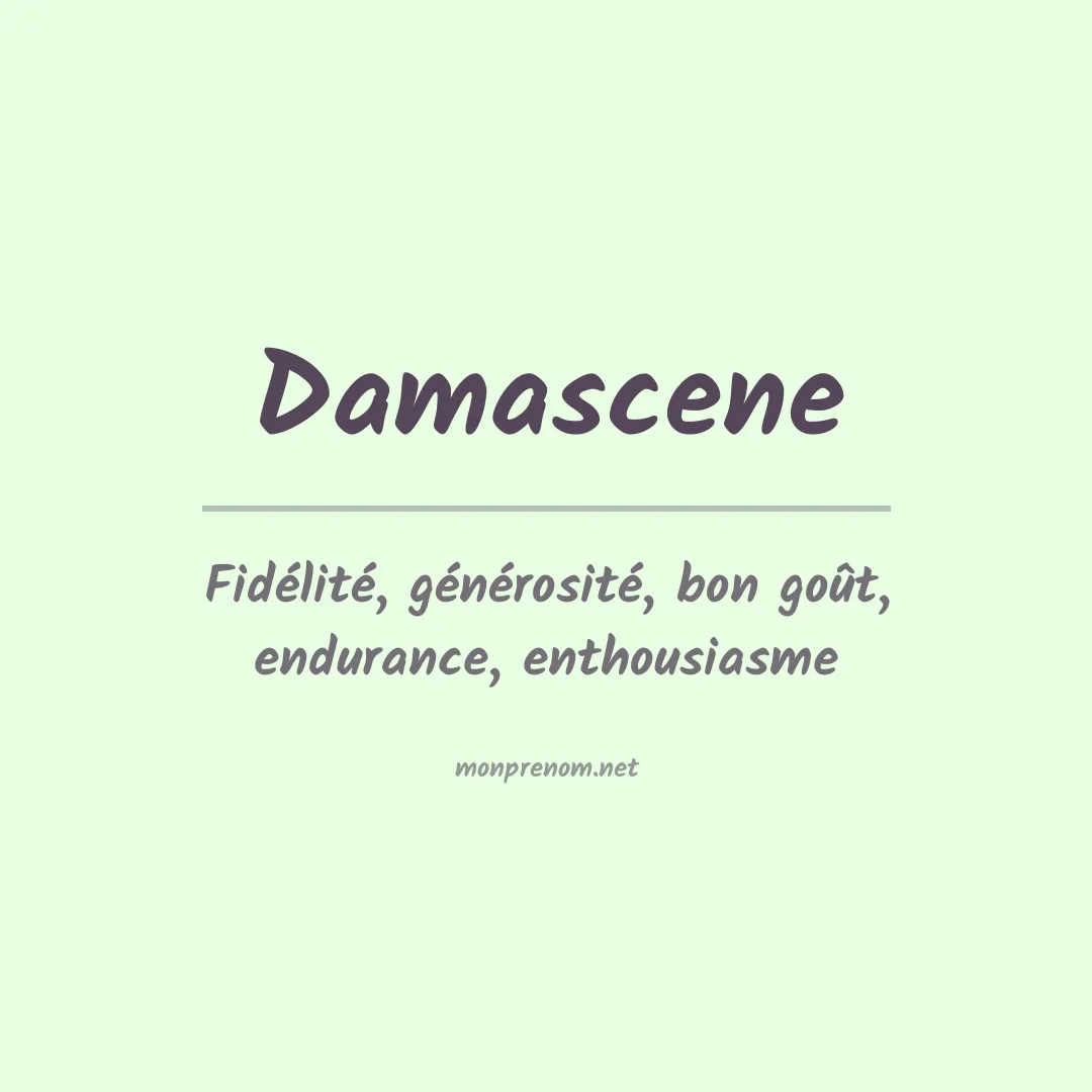 Signification du Prénom Damascene Signification du Prénom Damascene