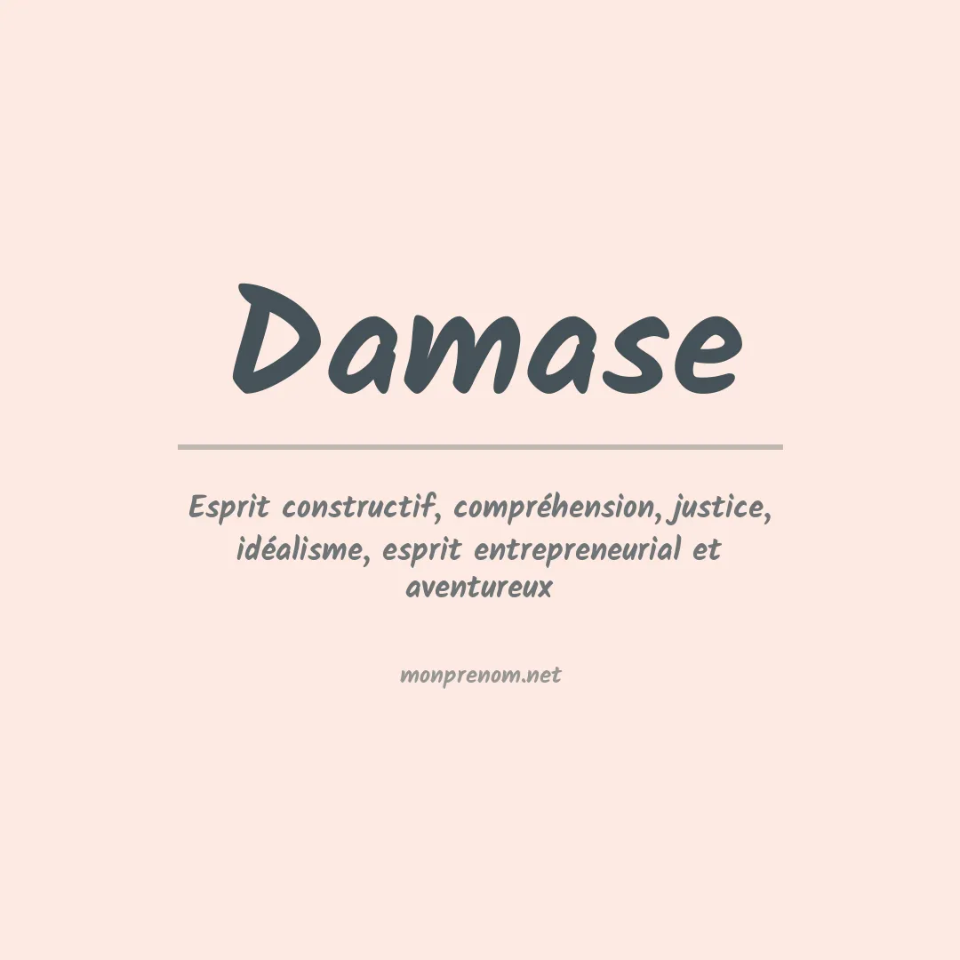 Signification du Prénom Damase Signification du Prénom Damase