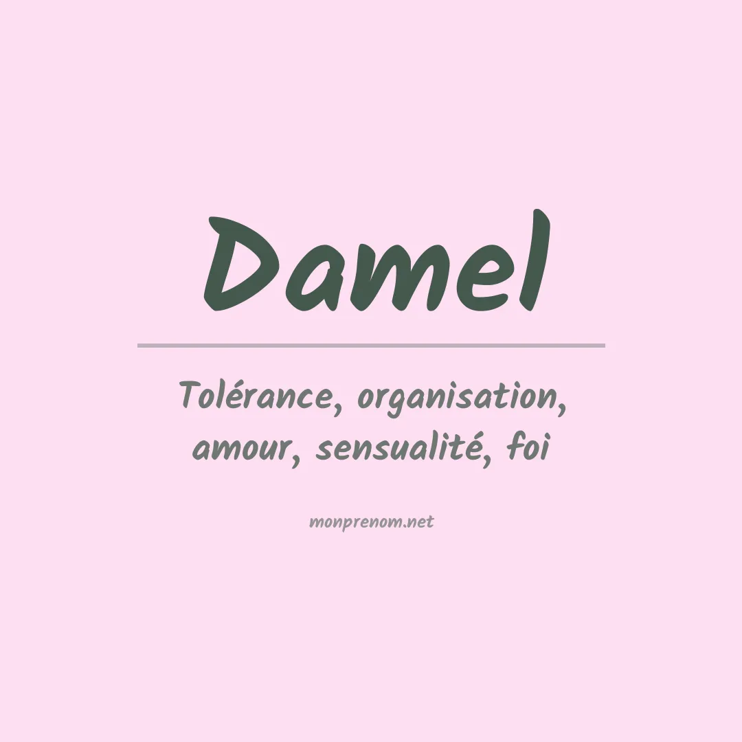 Signification du Prénom Damel Signification du Prénom Damel
