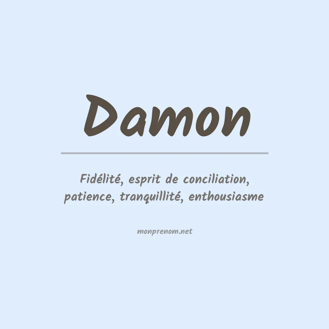Signification du Prénom Damon