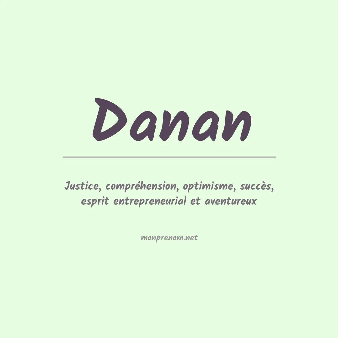 Signification du Prénom Danan Signification du Prénom Danan