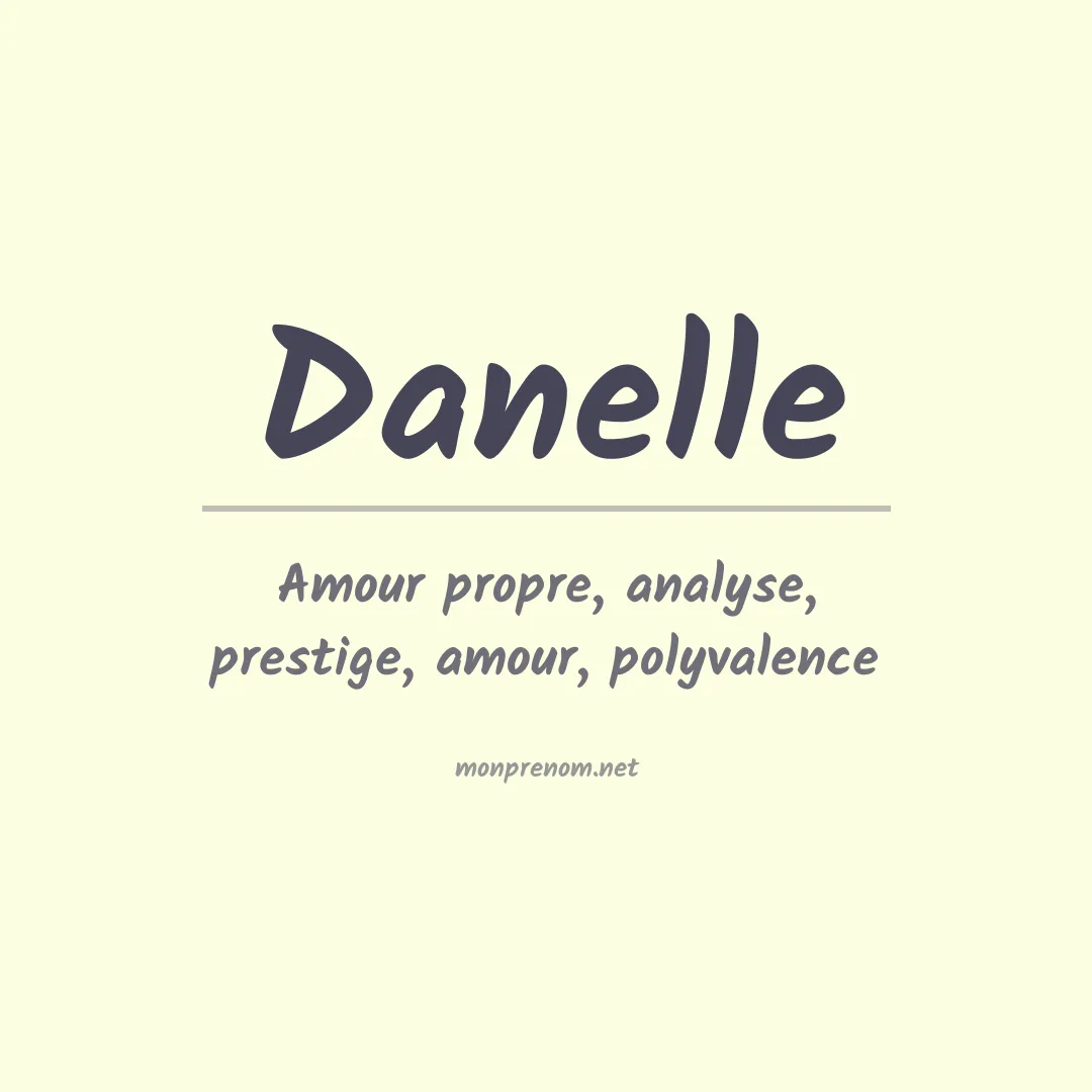 Signification du Prénom Danelle