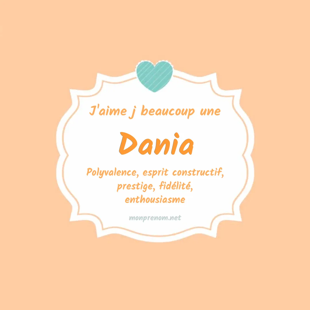 j'aime beaucoup Dania