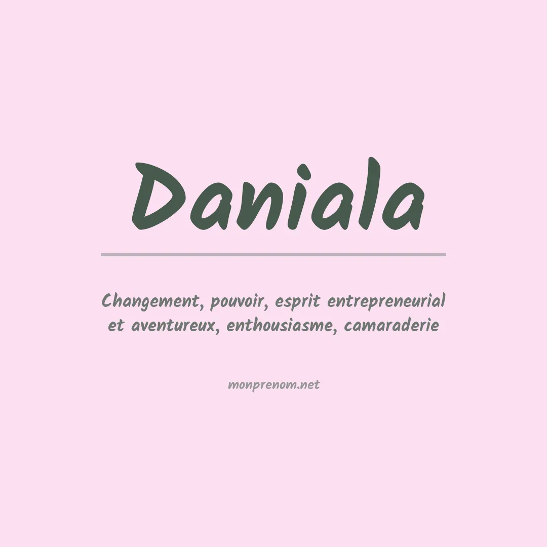 Signification du Prénom Daniala