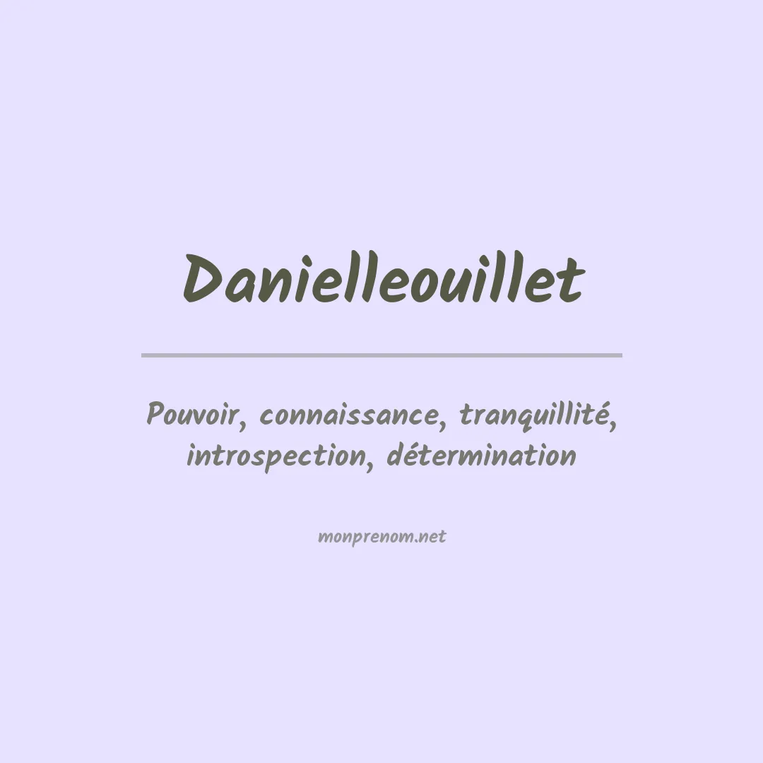 Signification du Prénom Danielleouillet Signification du Prénom Danielleouillet
