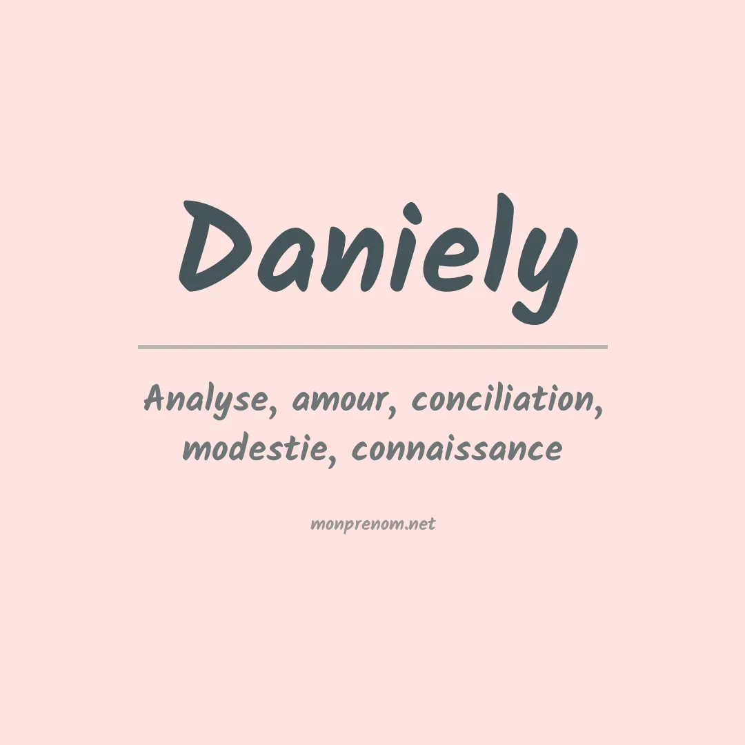 Signification du Prénom Daniely