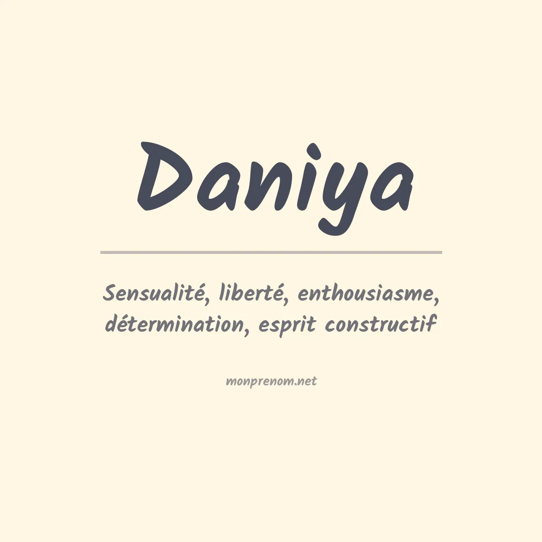 Signification du Prénom Daniya