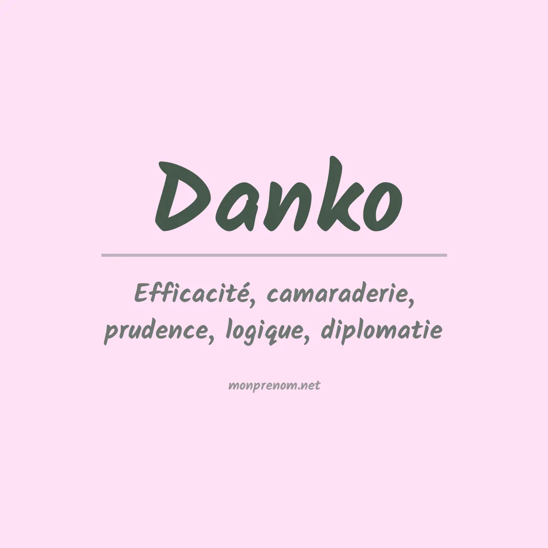 Signification du Prénom Danko