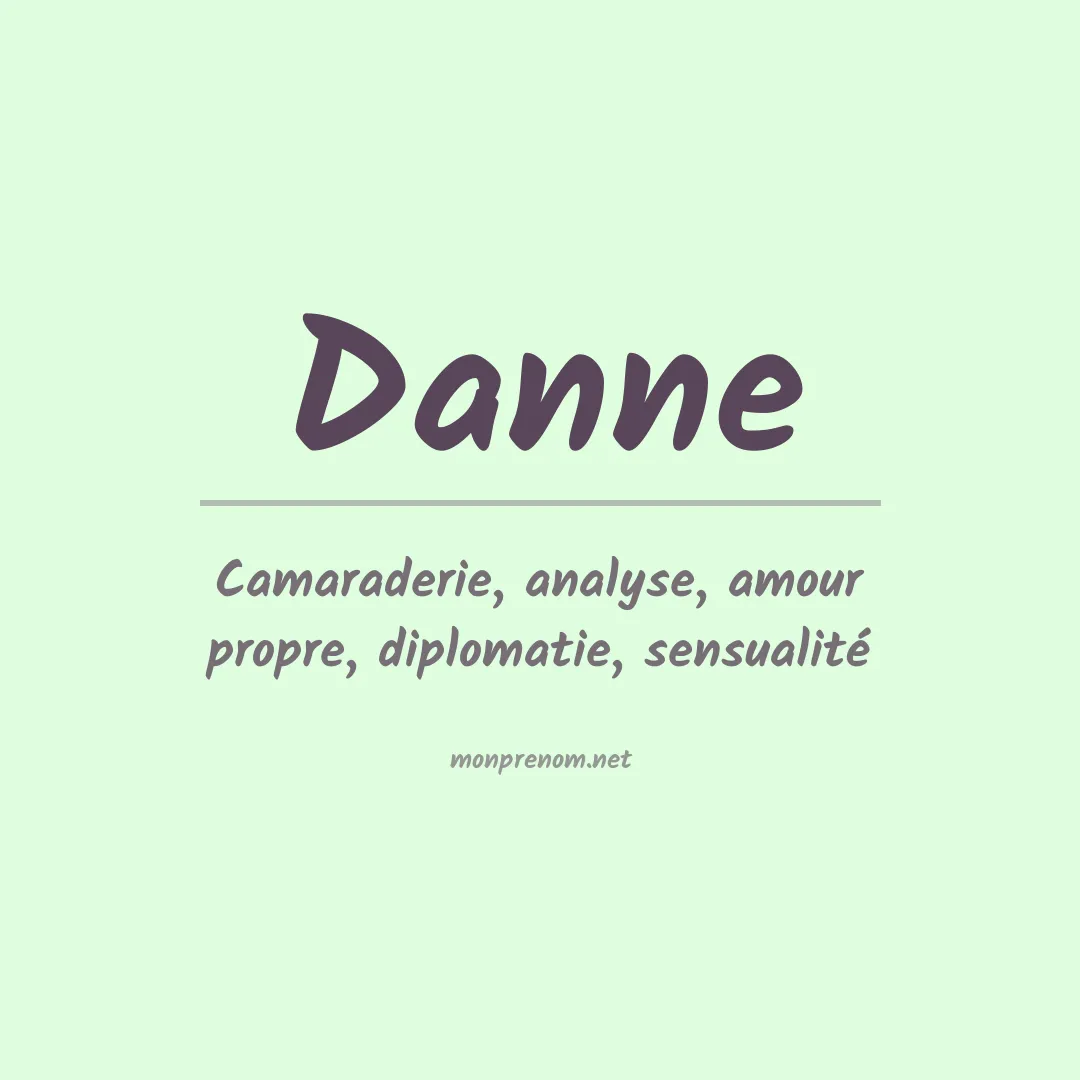 Signification du Prénom Danne