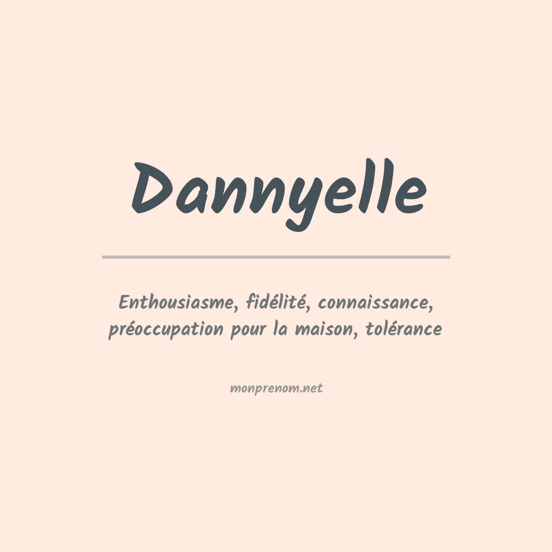 Signification du Prénom Dannyelle