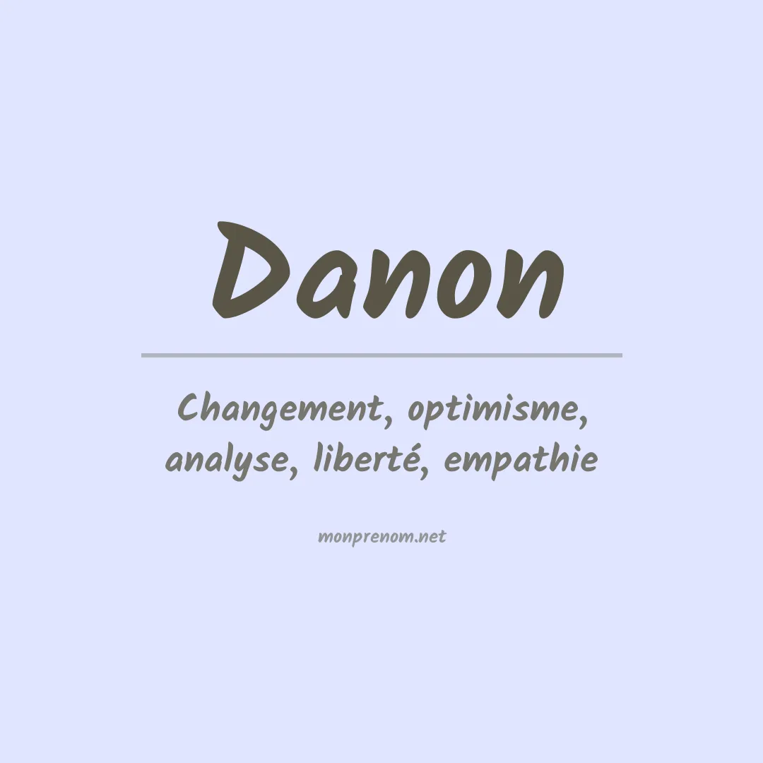 Signification du Prénom Danon