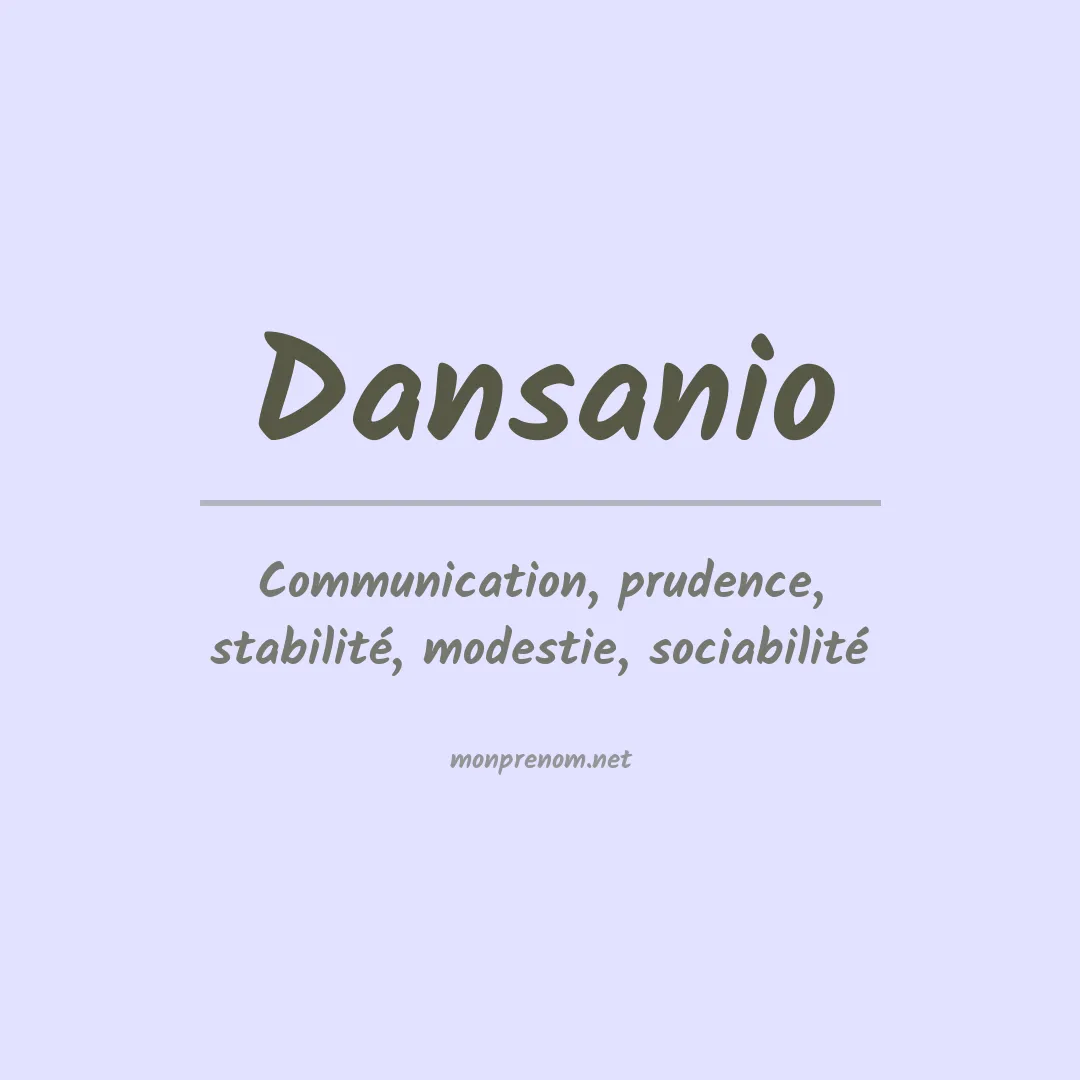 Signification du Prénom Dansanio Signification du Prénom Dansanio
