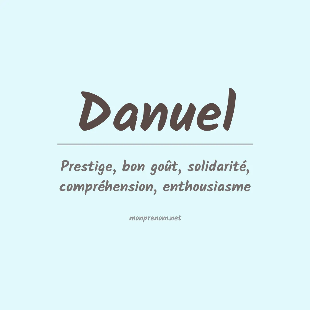 Signification du Prénom Danuel
