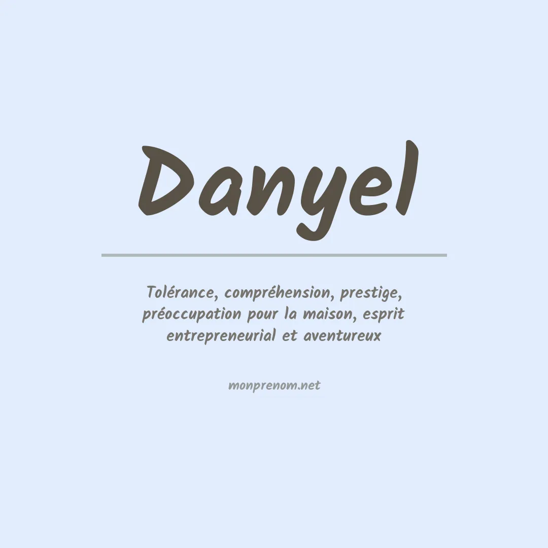 Signification du Prénom Danyel