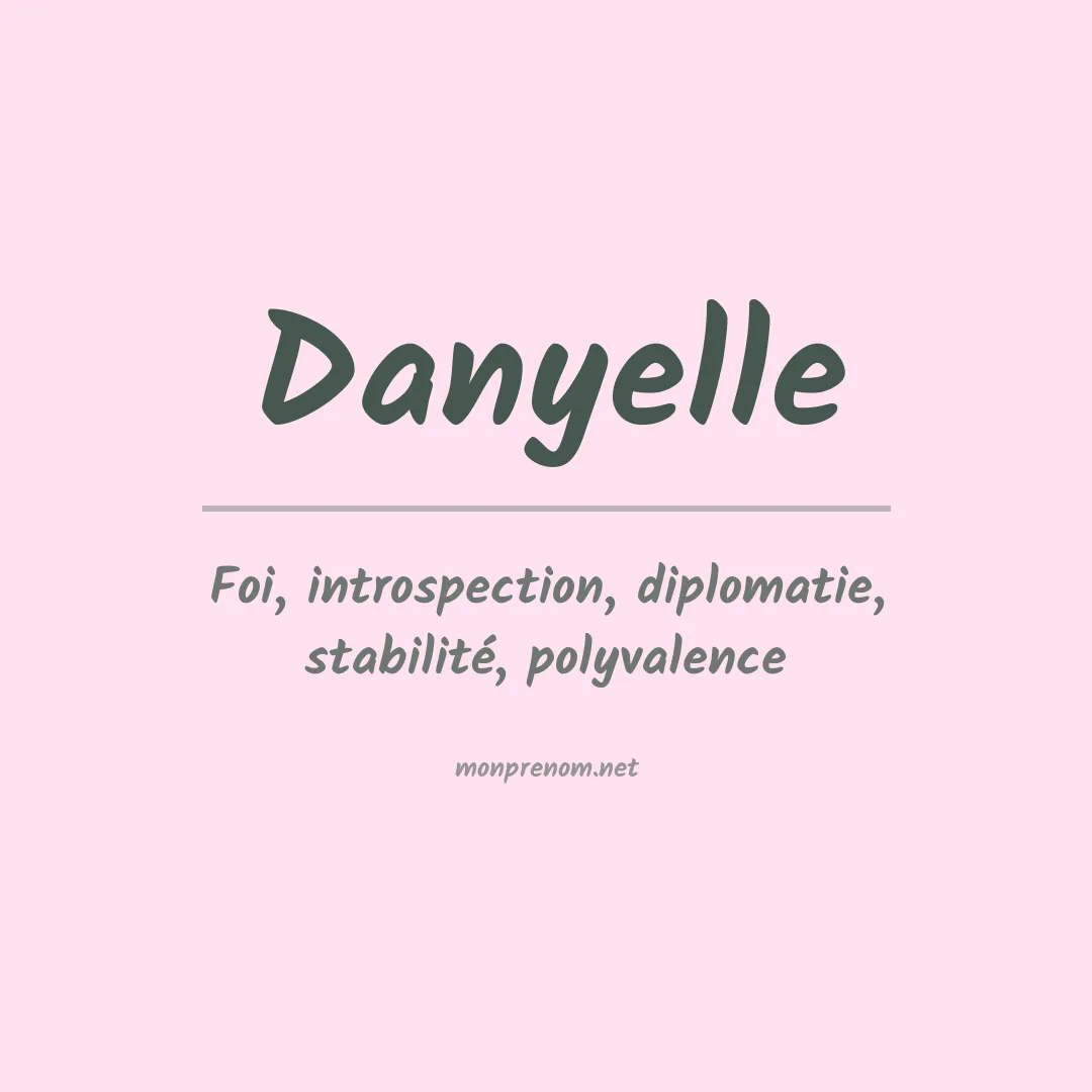 Signification du Prénom Danyelle