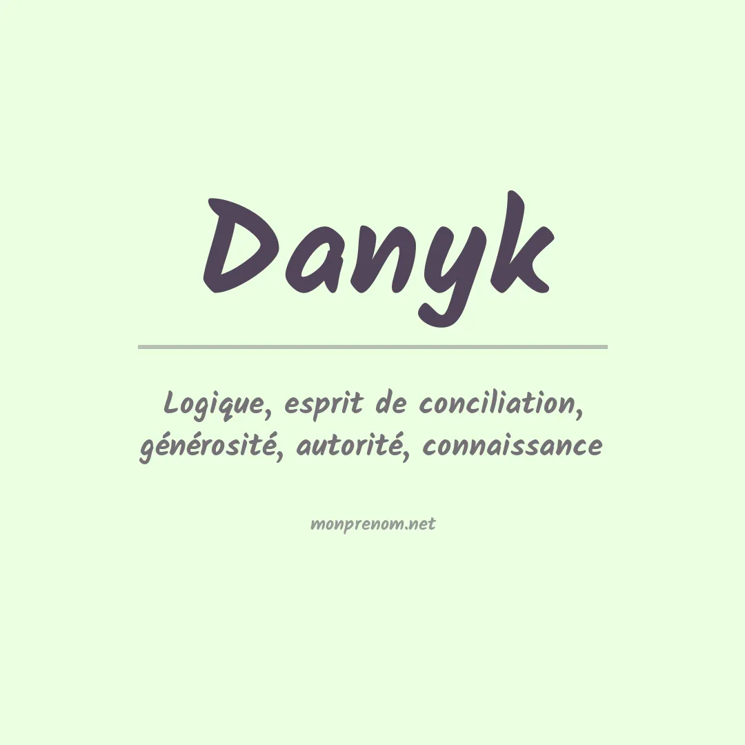 Signification du Prénom Danyk