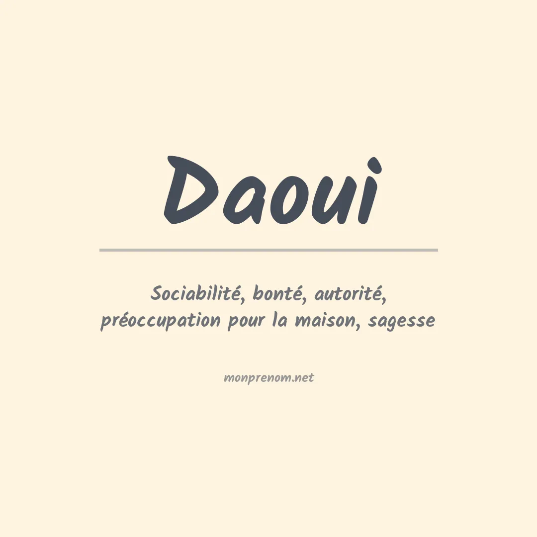 Signification du Prénom Daoui Signification du Prénom Daoui