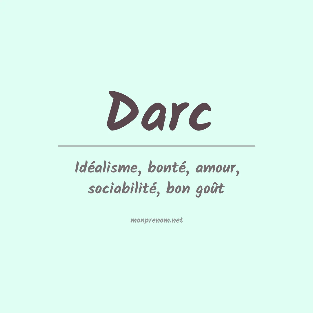 Signification du Prénom Darc Signification du Prénom Darc