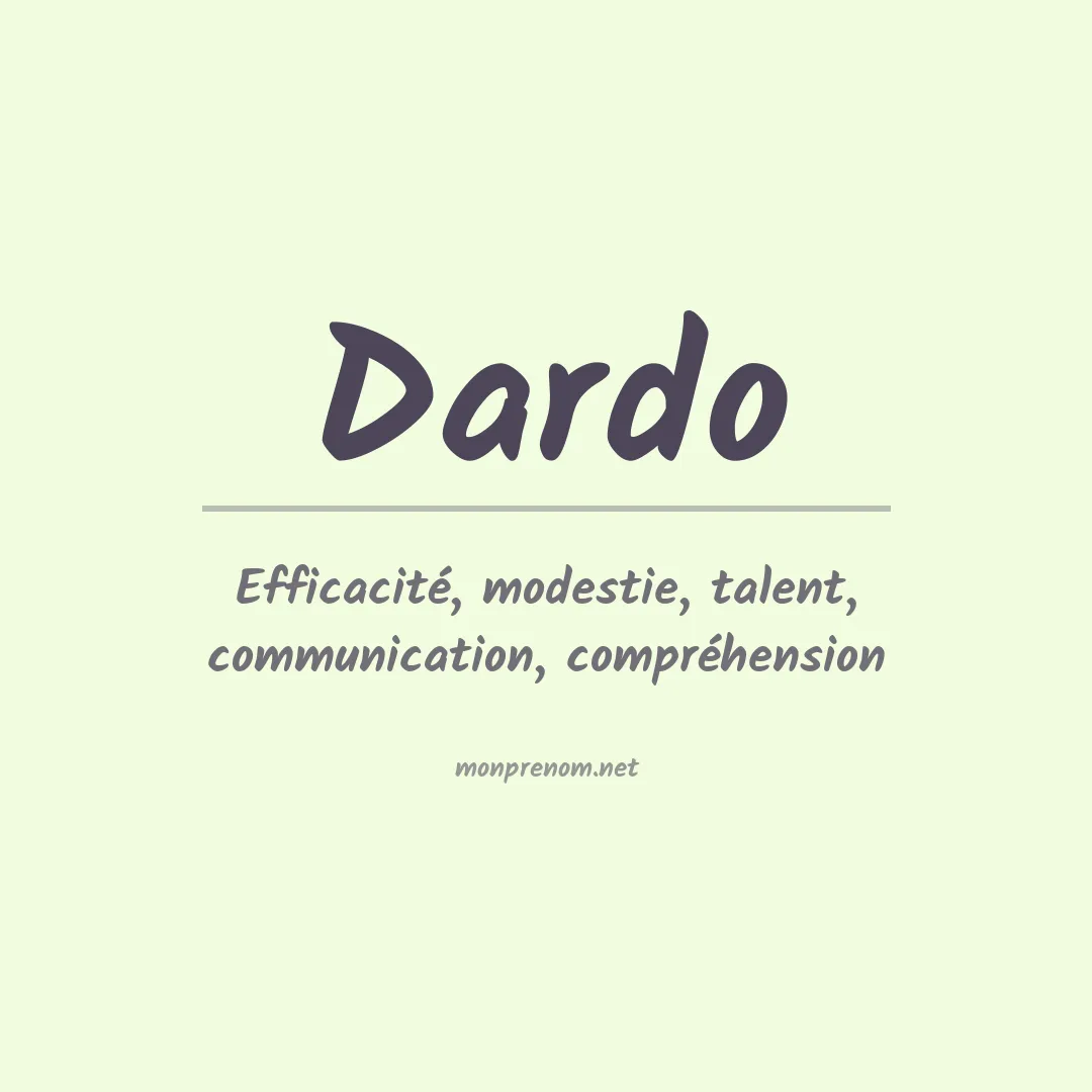 Signification du Prénom Dardo Signification du Prénom Dardo