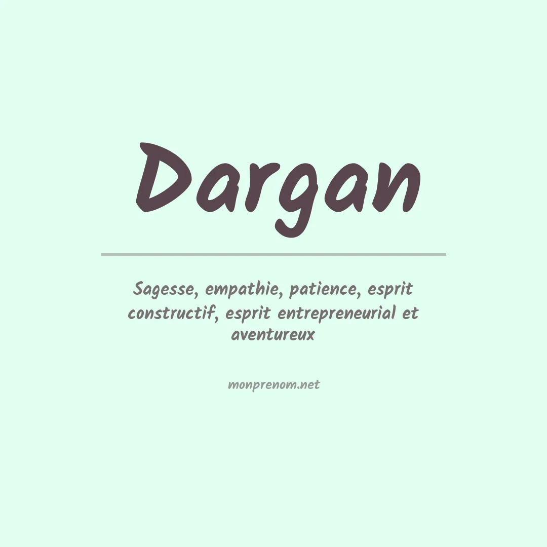 Signification du Prénom Dargan