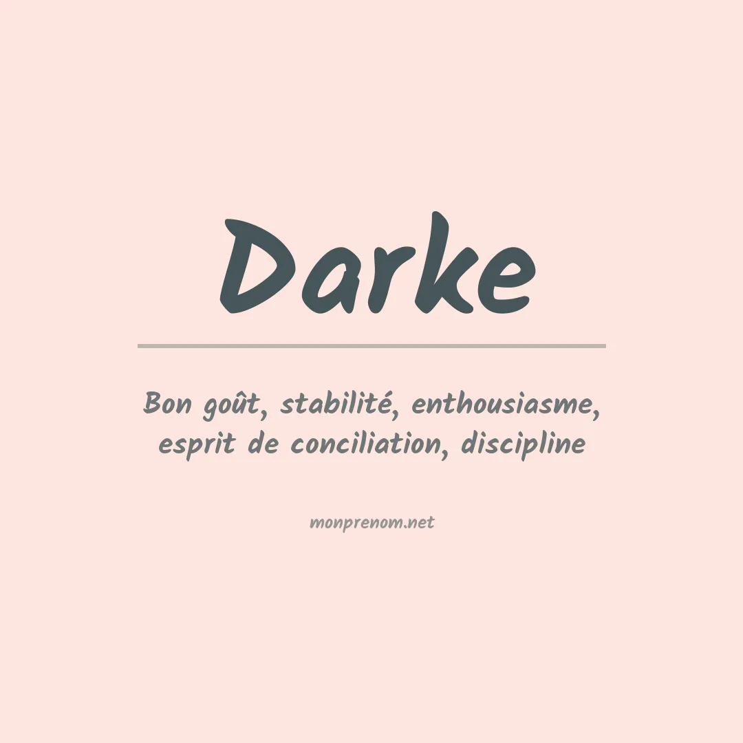 Signification du Prénom Darke