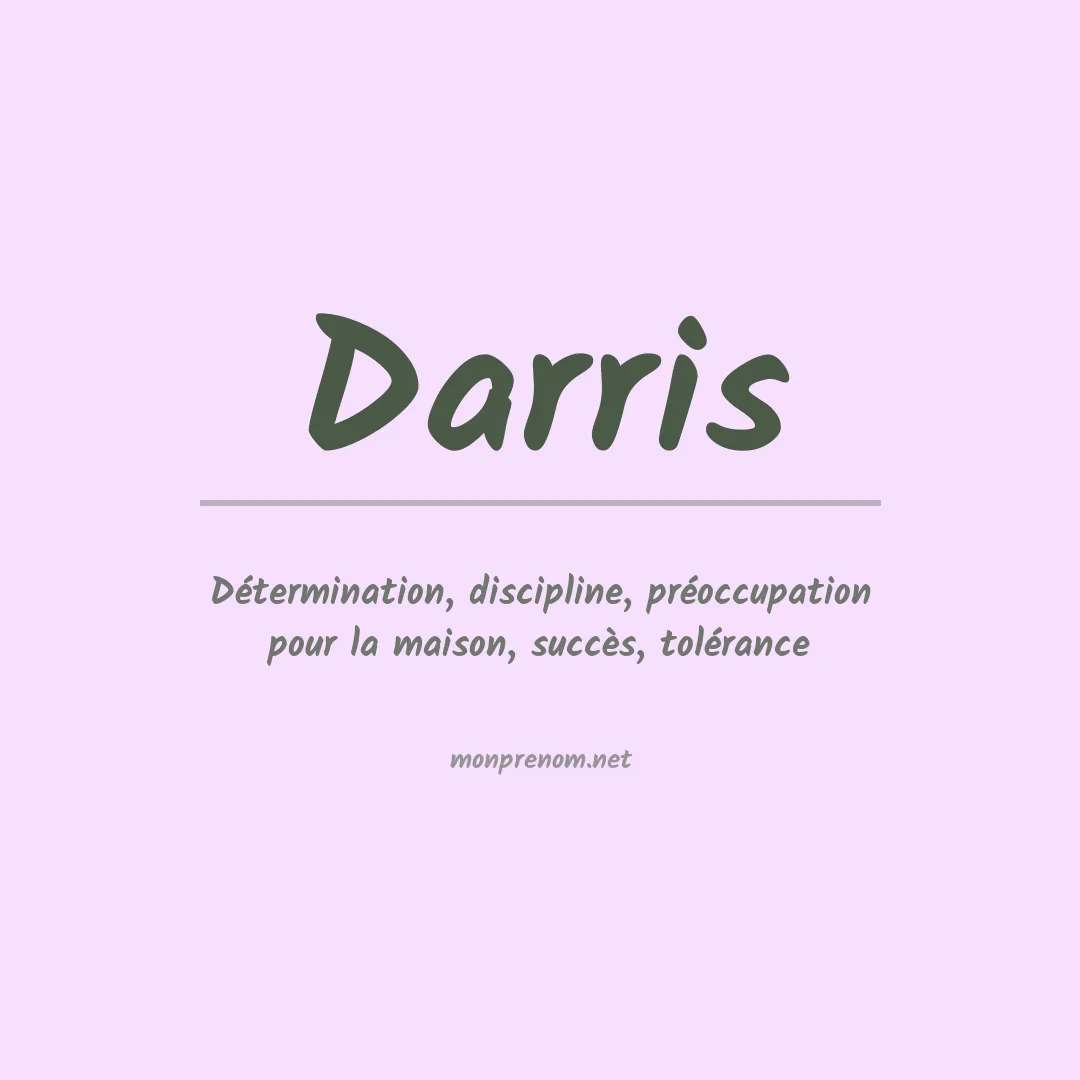 Signification du Prénom Darris Signification du Prénom Darris