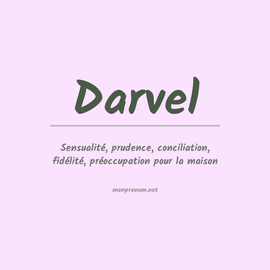 Signification du Prénom Darvel